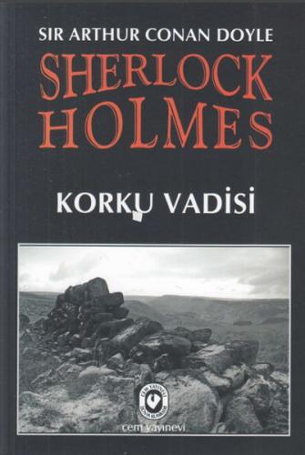 Sherlock Holmes - Korku Vadisi - Sir Arthur Conan Doyle - Cem Yayınevi