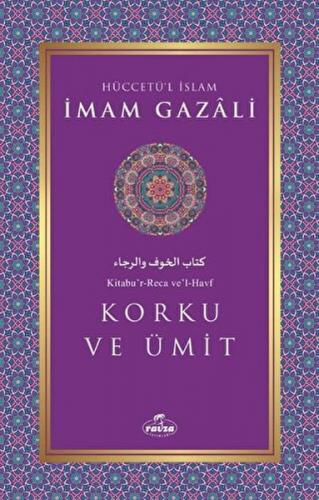 Korku ve Ümit - İmam Gazali - Ravza Yayınları