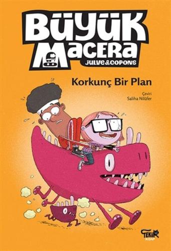 Korkunç Bir Plan - Büyük Macera - Oscar Julve - Tekir Kitap