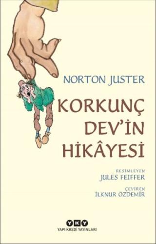 Korkunç Dev’in Hikâyesi - Norton Juster - Yapı Kredi Yayınları