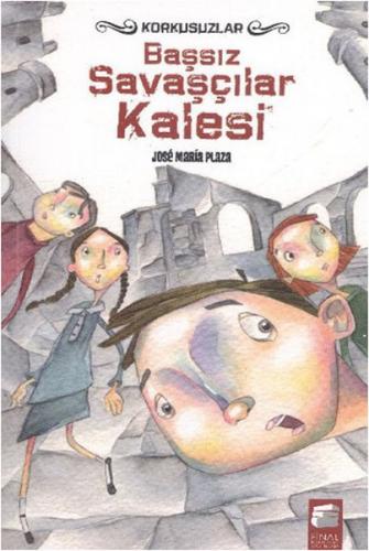 Başsız Savaşçılar Kalesi - Jose Maria Plaza - Final Kültür Sanat Yayın