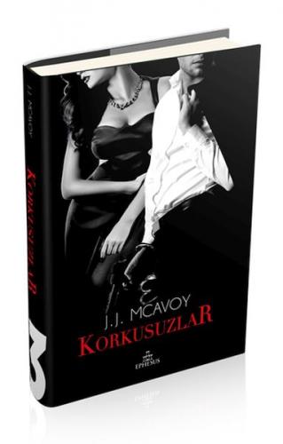 Korkusuzlar (Ciltli) - J. J. McAvoy - Ephesus Yayınları