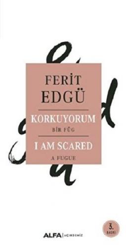 Korkuyorum - Ferit Edgü - Alfa Yayınları