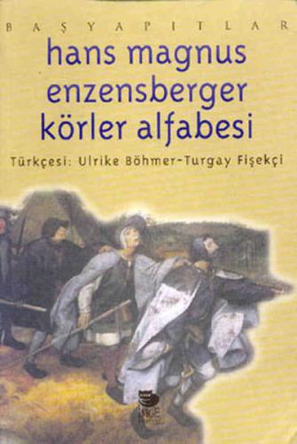 Körler Alfabesi - Hans Magnus Enzensberger - İmge Kitabevi Yayınları