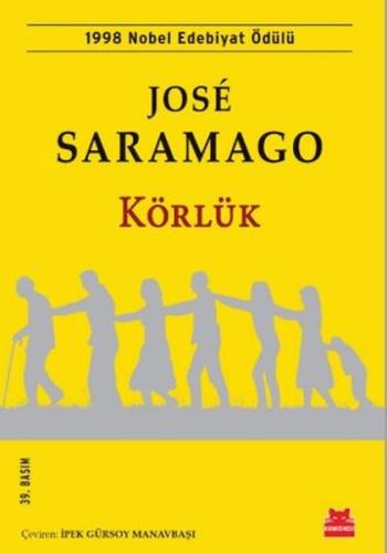 Körlük - Jose Saramago - Kırmızı Kedi Yayınevi