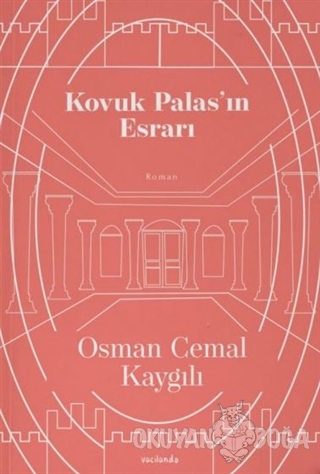 Kovuk Palas'ın Esrarı - Osman Cemal Kaygılı - Vacilando Kitap