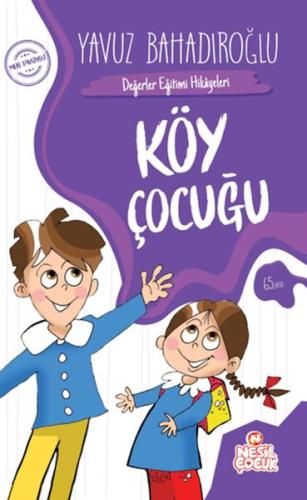 Köy Çocuğu - Yavuz Bahadıroğlu - Nesil Çocuk Yayınları