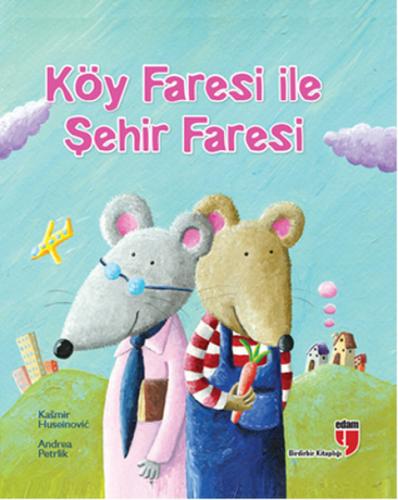 Köy Faresi ile Şehir Faresi - Andrea Petrlik - EDAM