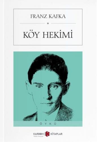 Köy Hekimi - Franz Kafka - Karbon Kitaplar