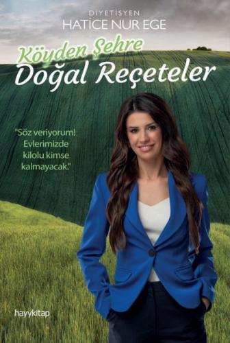 Köyden Şehre Doğal Reçeteler - Dyt. Hatice Nur Ege - Hayy Kitap