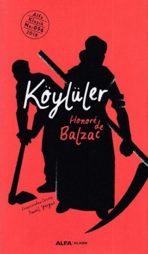 Köylüler (Ciltli) - Honore de Balzac - Alfa Yayınları