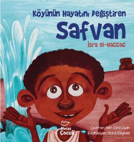 Köyünün Hayatını Değiştiren Safvan - İsra el-Haccac - Mecaz Çocuk Yayı