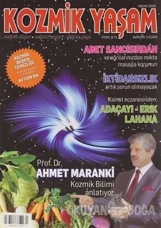 Kozmik Yaşam Dergisi Nisan 2009 - Kolektif - Beşir Kitabevi - Bilgisay