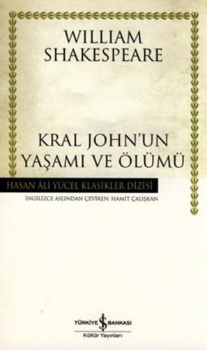 Kral John'un Yaşamı ve Ölümü (Ciltli) - William Shakespeare - İş Banka