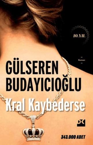 Kral Kaybederse - SC - Gülseren Budayıcıoğlu - Doğan Kitap