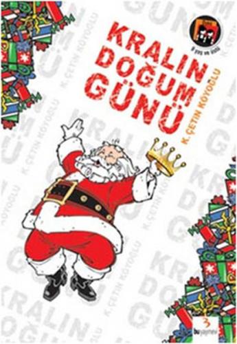 Kralın Doğum Günü K. Çetin Köyoğlu