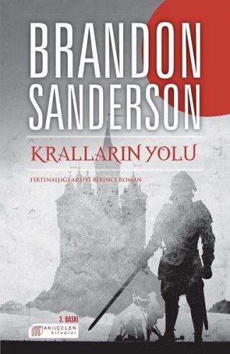 Kralların Yolu - Brandon Sanderson - Akıl Çelen Kitaplar