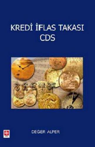 Kredi İflas Takası CDS - Değer Alper - Ekin Basım Yayın - Akademik Kül