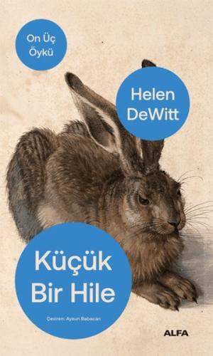 Küçük Bir Hile - Helen DeWitt - Alfa Yayınları