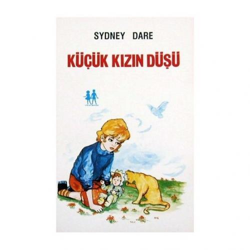 Küçük Kızın Düşü - Sydney Dare - Oda Yayınları