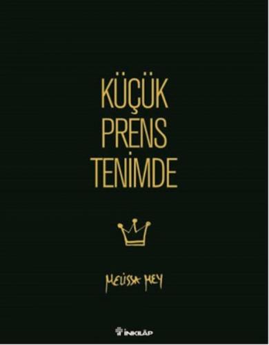 Küçük Prens Tenimde - Melissa Mey - İnkılap Kitabevi