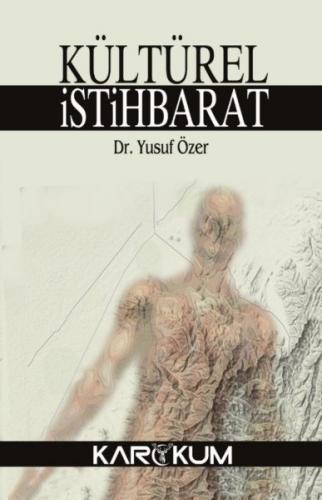 Kültürel İstihbarat - Yusuf Özer - Karakum Yayınevi