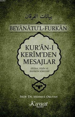 Kur'an-ı Kerim'den Mesajlar 2 - Mehmet Okuyan - Kıraat Yayınları