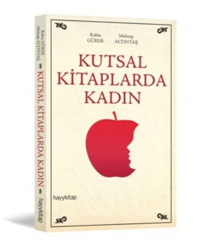 Kutsal Kitaplarda Kadın - Rabia Gürer - Hayykitap