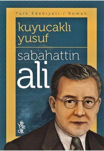 Kuyucaklı Yusuf - Sabahattin Ali - Venedik Yayınları