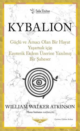 Kybalion - William Walker Atkinson - Sola Unitas