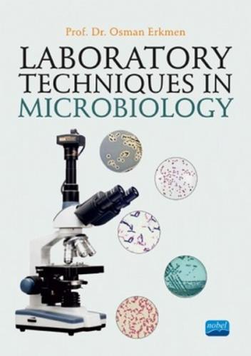 Laboratory Techniques in Microbiology - Osman Erkmen - Nobel Akademik 