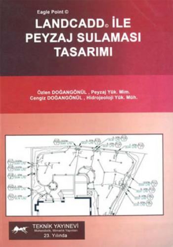 Landcadd ile Peyzaj Sulaması Tasarımı - Özlen Doğangönül - Teknik Yayı