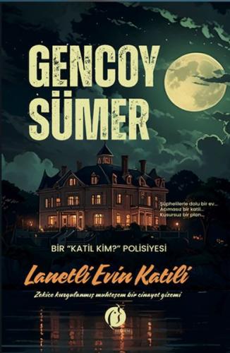 Lanetli Evin Katili - Gencoy Sümer - Herdem Kitap