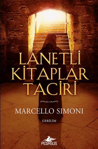 Lanetli Kitaplar Taciri - Marcello Simoni - Pegasus Yayınları