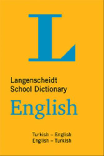 Langenscheidt School Dictionary Turkish - English English - Turkish - 