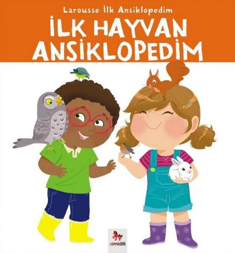 İlk Hayvan Ansiklopedim - Larousse - Almidilli