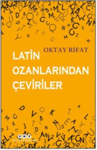 Latin Ozanlarından Çeviriler - Oktay Rifat - Yapı Kredi Yayınları