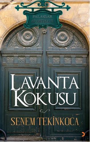 Lavanta Kokusu - Senem Tekinkoca - Cinius Yayınları