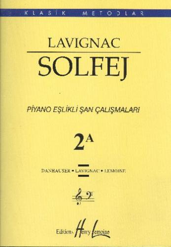 Lavignac Solfej 2A - Danhauser - Porte Müzik Eğitim Merkezi