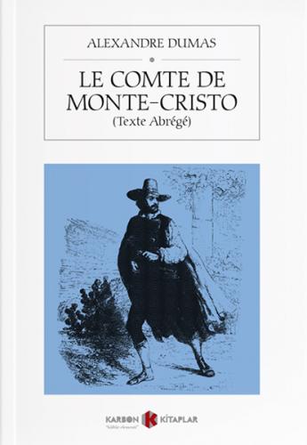 Le Comte de Monte-Cristo (Texte Abrege) - Alexandre Dumas - Karbon Kit