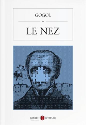 Le Nez (Fransızca) - Nikolay Vasilyeviç Gogol - Karbon Kitaplar