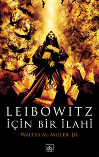 Leibowitz İçin Bir İlahi - Walter M. Miller JR. - İthaki Yayınları