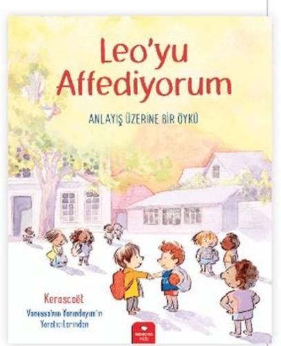 Leo’yu Affediyorum - Kerascoet - Kidz Redhouse Çocuk Kitapları