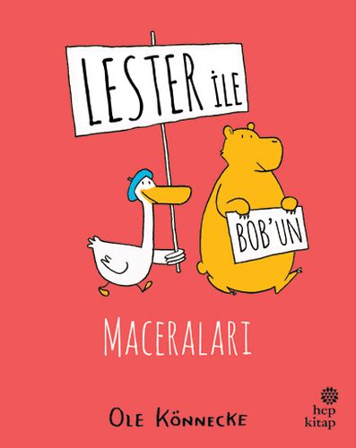 Lester ile Bob'un Maceraları - Ole Könnecke - Hep Kitap