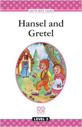 Hansel and Gretel Level 3 Books - Kolektif - 1001 Çiçek Kitaplar