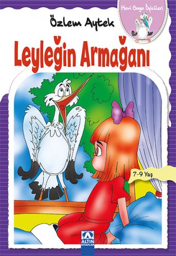 Leyleğin Armağanı - Özlem Aytek - Altın Kitaplar