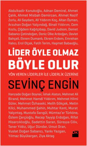 Lider Öyle Olmaz Böyle Olur - Sevinç Engin - Doğan Kitap