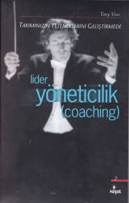 Lider Yöneticilik (Coaching) - Tony Voss - Hayat Yayınları