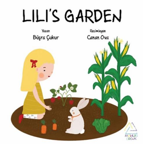 Lili’s Garden - Büşra Çukur - Mahlas Çocuk Yayınları