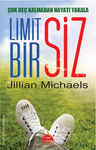 Limitsiz Bir Siz - Jillian Michaels - Martı Yayınları